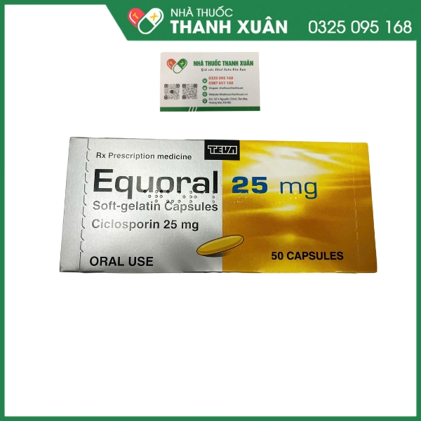 Equoral 25mg thuốc ức chế miễn dịch, điều trị chống thải ghép, hội chứng thận hư, viêm khớp dạng thấp, viên da cơ địa, bệnh vẩy nến